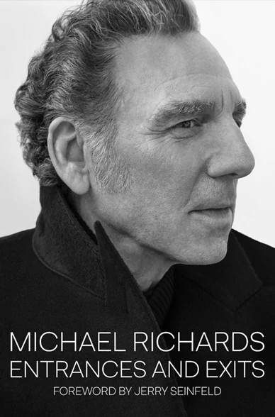 Book that says Michael Richards, Entrances and Exits, Foreword by Jerry Seinfeld; Side view of Michael Richards' face on cover