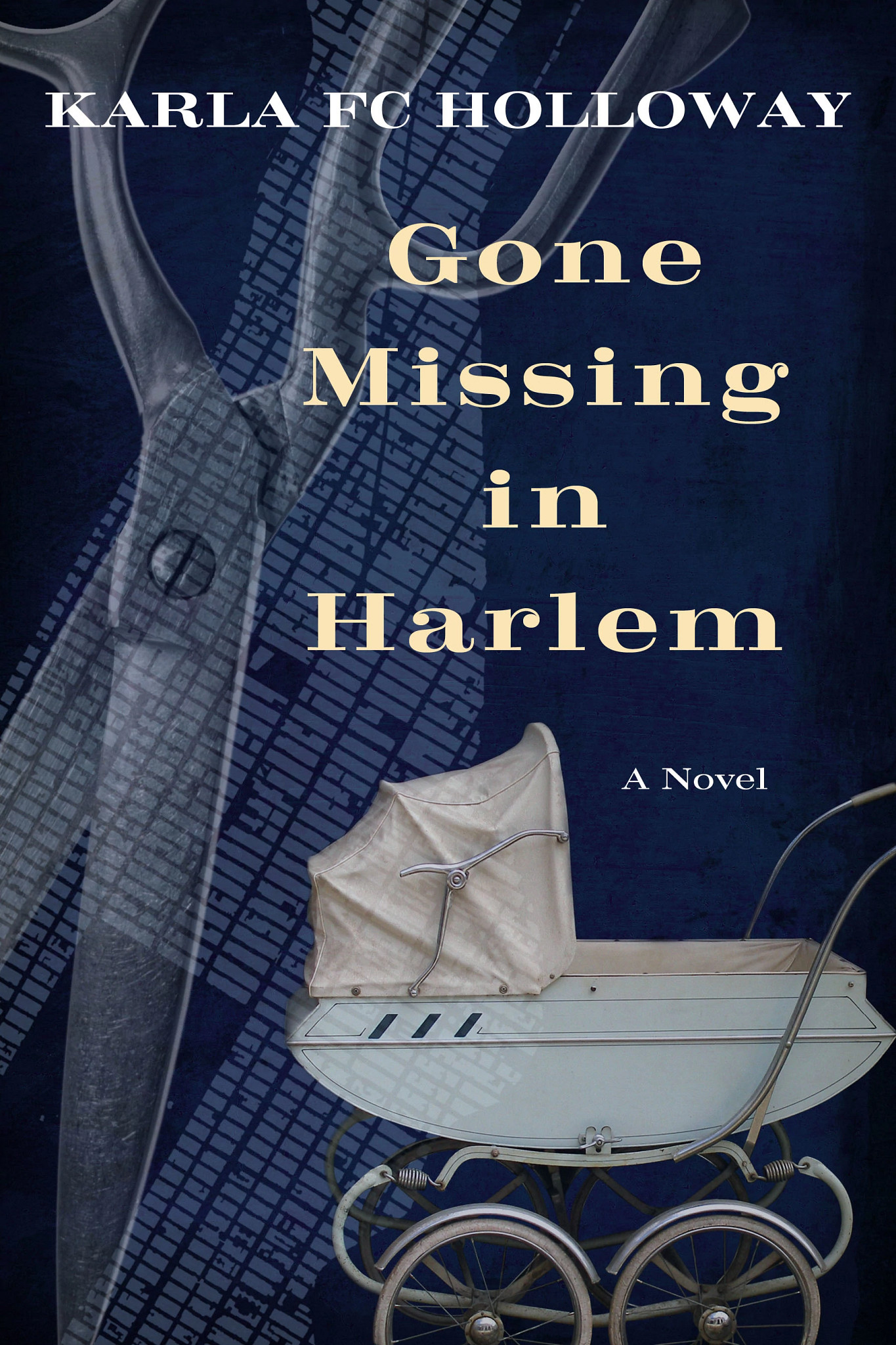 Book cover for Gone Missing in Harlem by Karla FC Holloway showing an empty baby stroller on a city street map