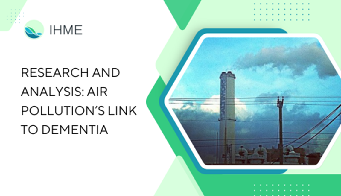 Text that says, "Research and Analysis: Air Pollution's Link to Dementia" with smoke coming out of a factory smokestack
