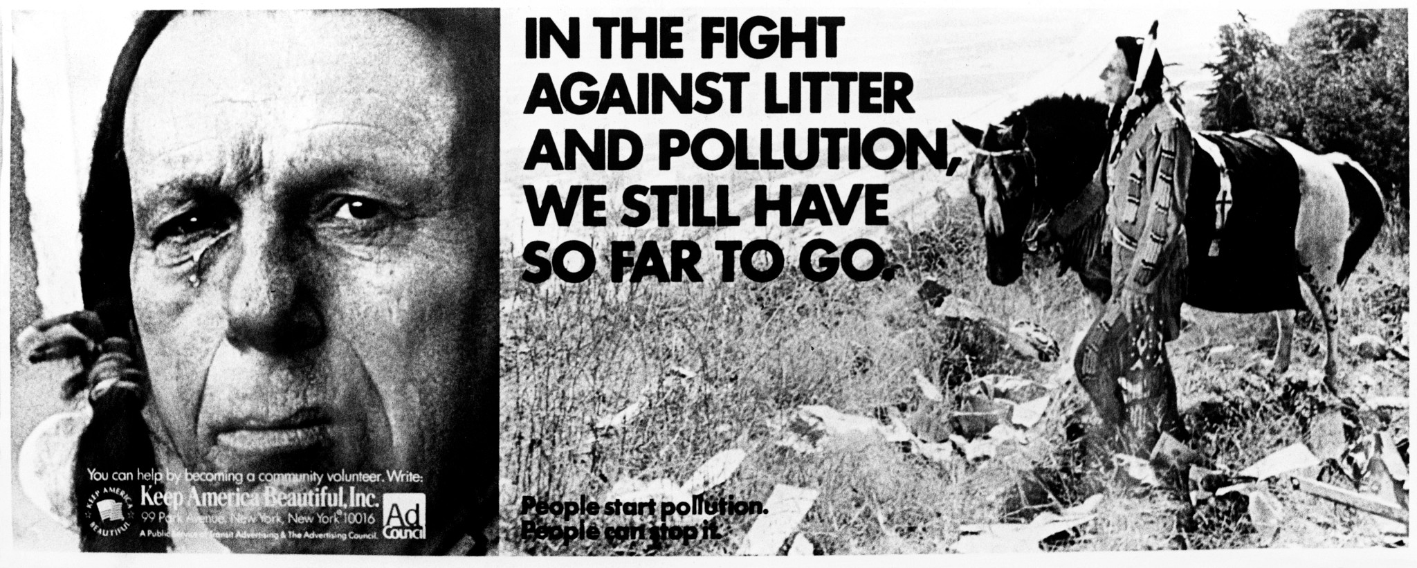 The Crying Indian, played by Iron Eyes Cody, is shown in advertisement promoting the fight against littering