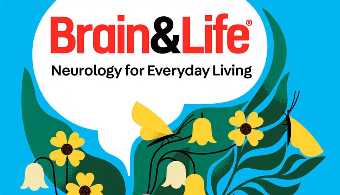 Exploring the intersection of brain health and neurologic disease A colorful illustration of the silhouette of a person's head with the text "Brain&Life Neurology for Everyday Living" in the brain