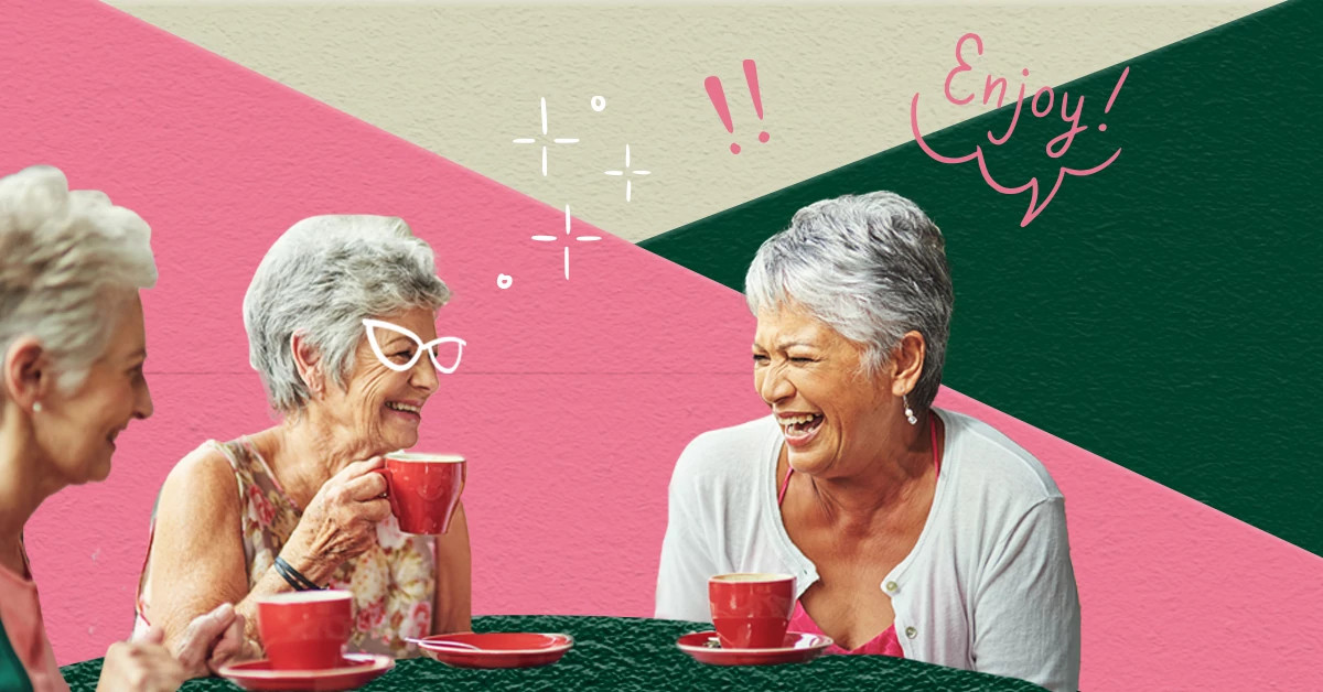 Three older adult women sitting together at a table, enjoying coffee in red cups. The background features pink and green geometric shapes with playful decorative elements like sparkles, exclamation marks, and the word “Enjoy!” in handwritten style.