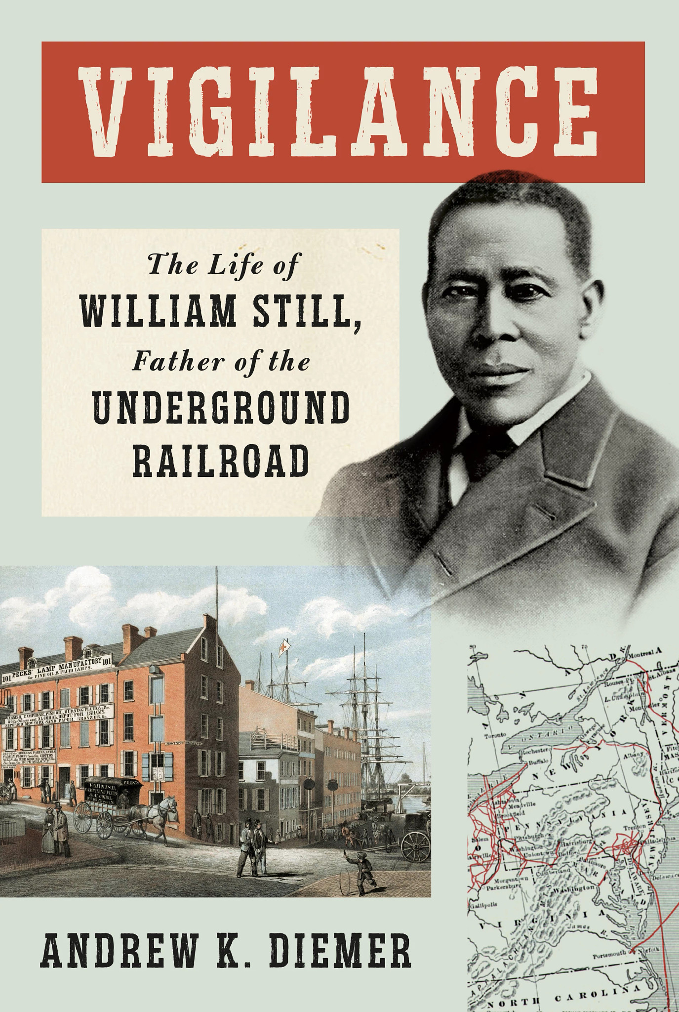 Libro "Vigilance: The Life of William Still, the Father of the Underground Railroad"