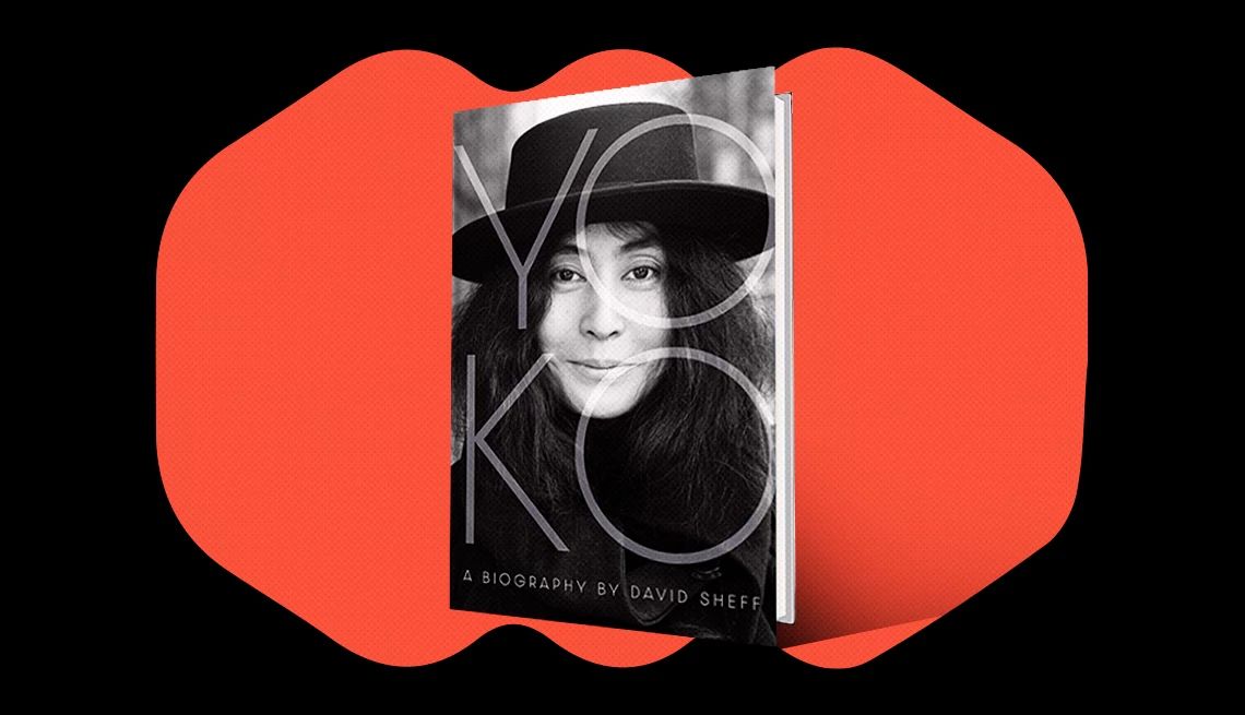 AARP’s books editor shares her top 10 standout reads  the cover of 'Yoko' by David Sheff