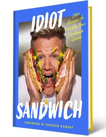 Gordon Ramsay's Idiot Sandwich Cookbook A photo shows Gordon Ramsay's idiot sandwich cookbook