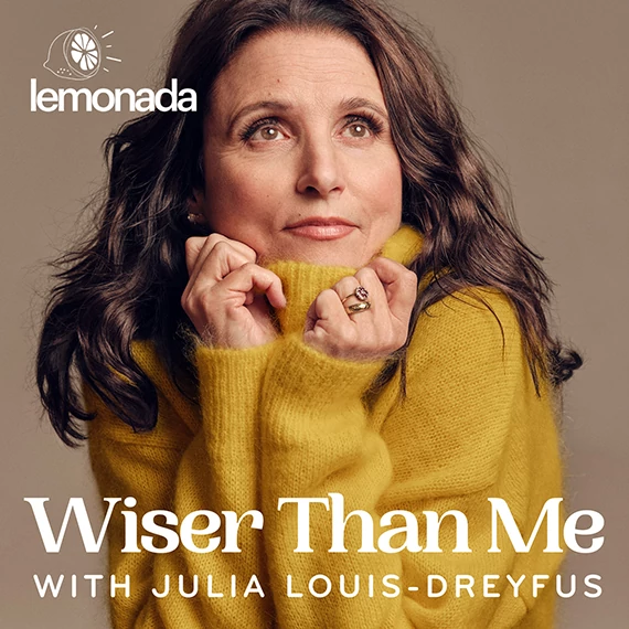 Julia Louis Dreyfus podcast Wiser Than Me Actress and podcast host Julia Louis Dreyfus