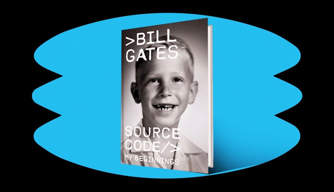 AARP’s books editor shares her top 10 standout reads the cover of 'Source Code' by Bill Gates