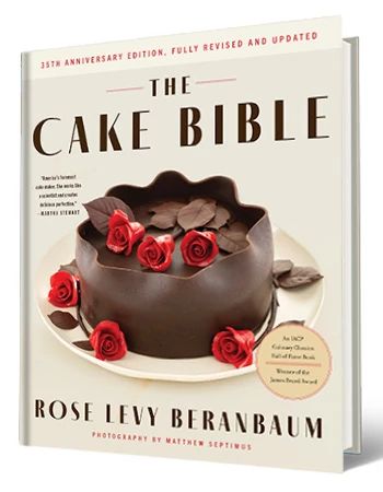 'The Cake Bible' book Book that says The Cake Bible, Rose Levy Beranbaum; picture of chocolate cake with roses on it on cover
