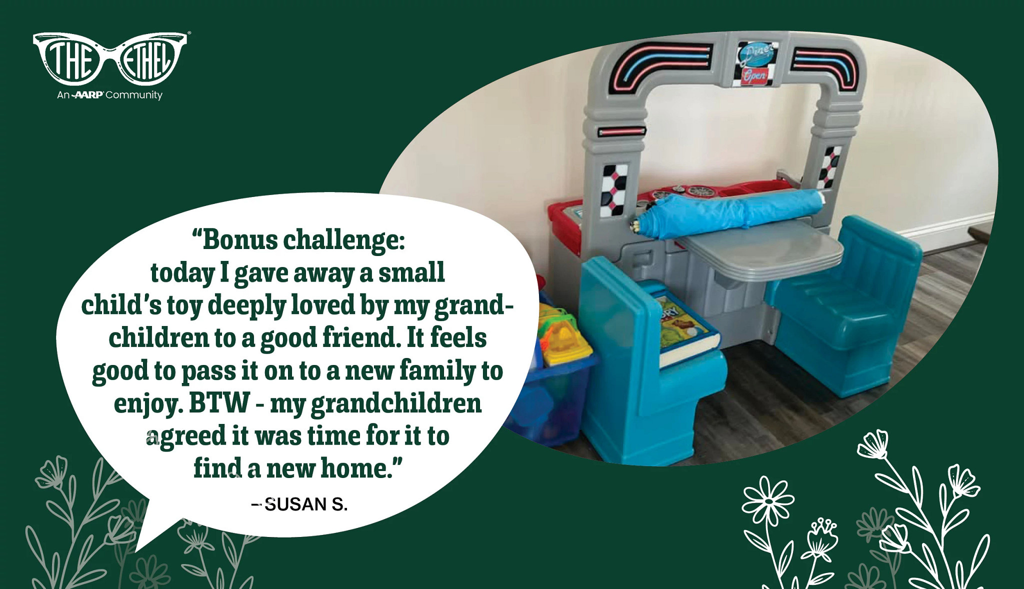 Photo of a small plastic children’s play table with benches and toys in a home setting, paired with a speech bubble quote about giving a well-loved toy to another family, attributed to Susan S., on a green background with floral accents