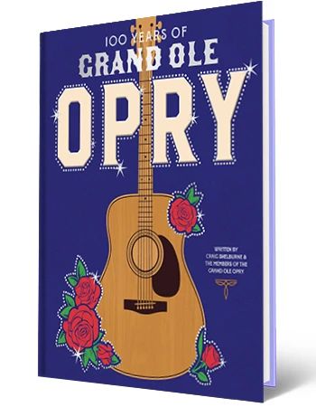 The Grand Ole Opry Celebrates 100 Years a book