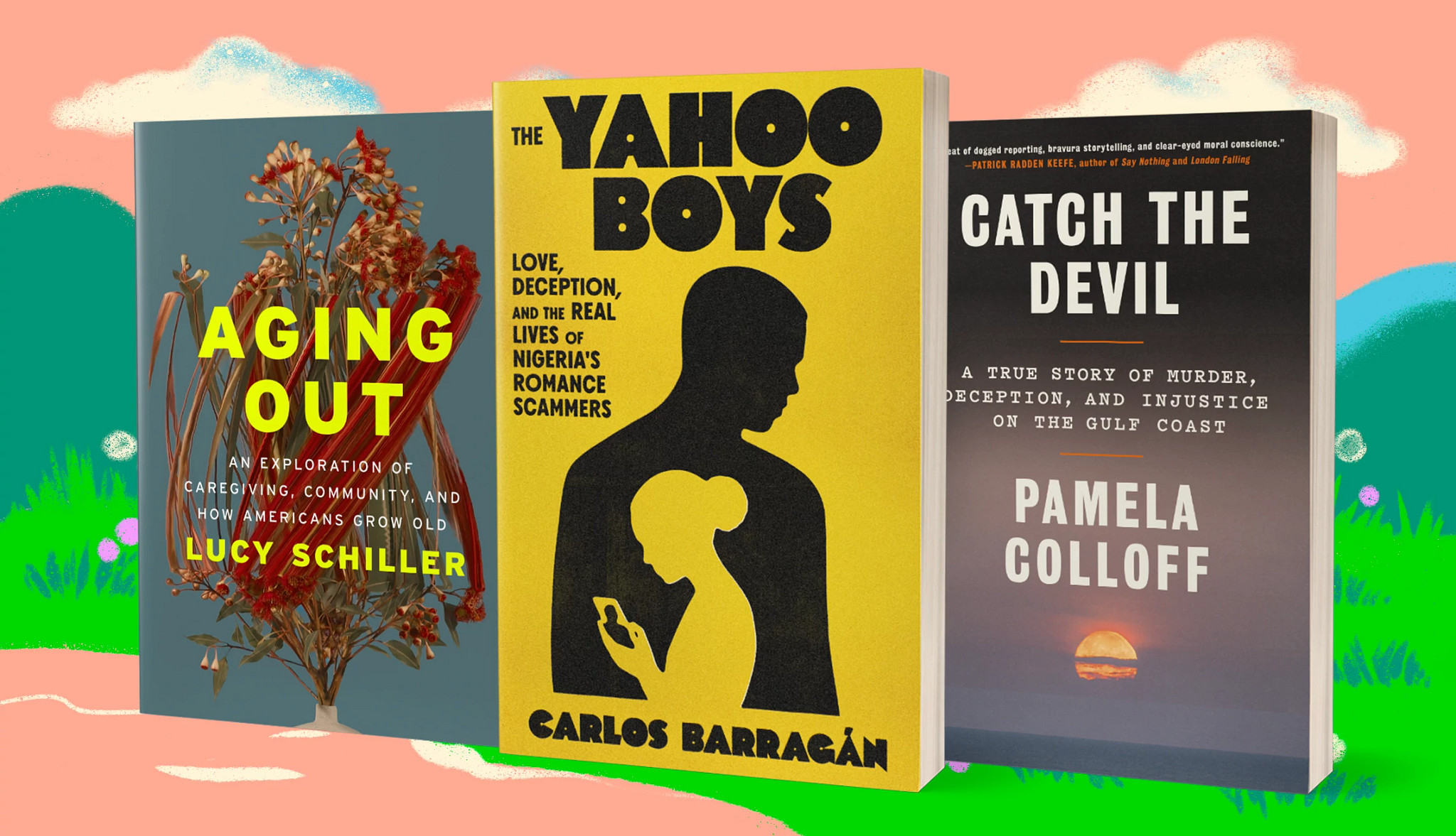 a collage with the covers of the books aging out, the yahoo boys, and catch the devil