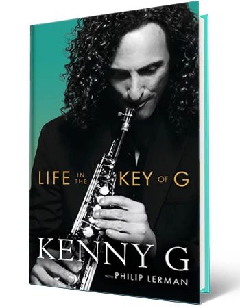 'Life in the Key of G' book by Kenny G Book cover that says Life in the Key of G, Kenny G with Philip Lerman