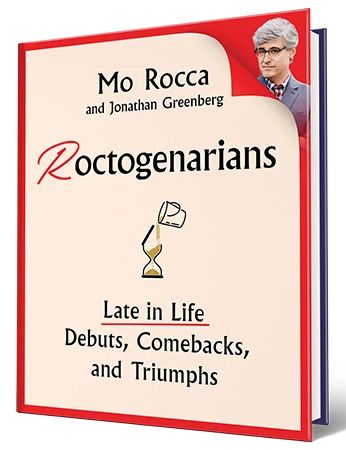 Book 'Roctogenarians: Late in Life Debuts, Comebacks, and Triumphs' by Mo Rocca Book cover that says Mo Rocca and Jonathan Greenberg, Roctogenarians Late in Life Debuts, Comebacks, and Triumphs; picture of Mo Rocca in top right corner