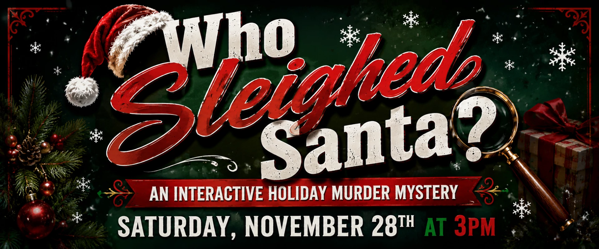 Who Sleighed Santa? holiday murder mystery graphic poster